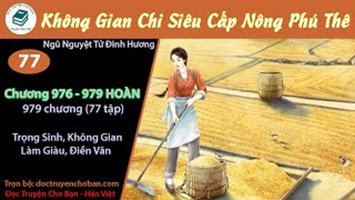 [HV] Không Gian Chi Siêu Cấp Nông Phú Thê